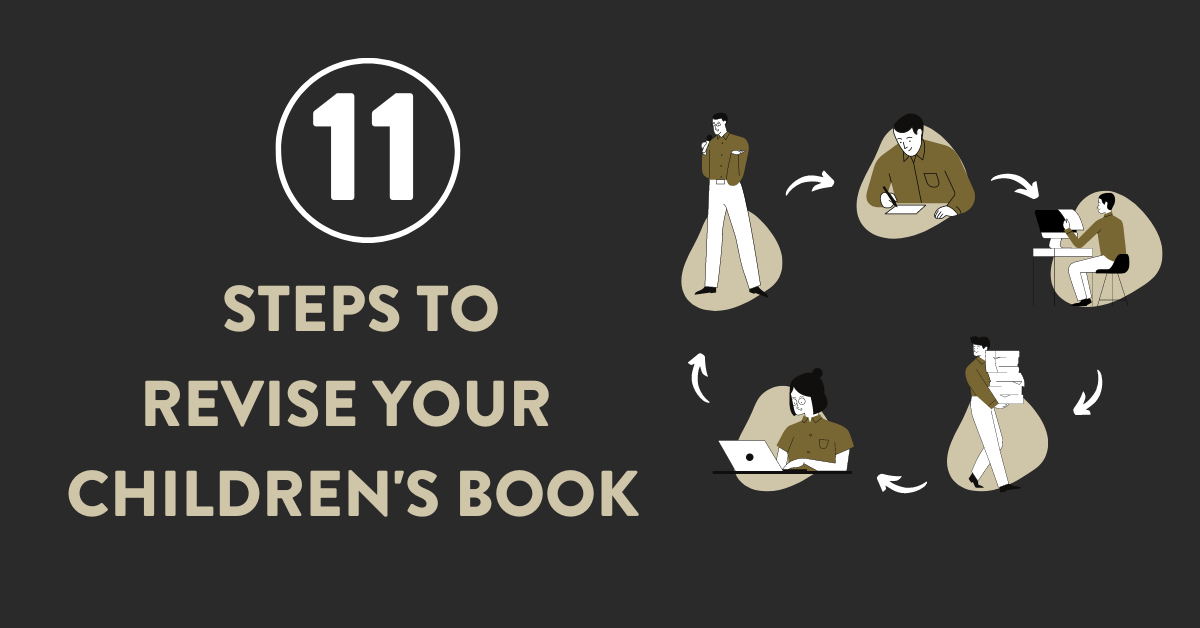11 Steps to Revising Your Children’s Book