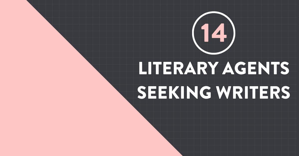 14 Literary Agents Currently Seeking Clients