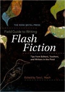 Field Guide to Writing Flash Fiction