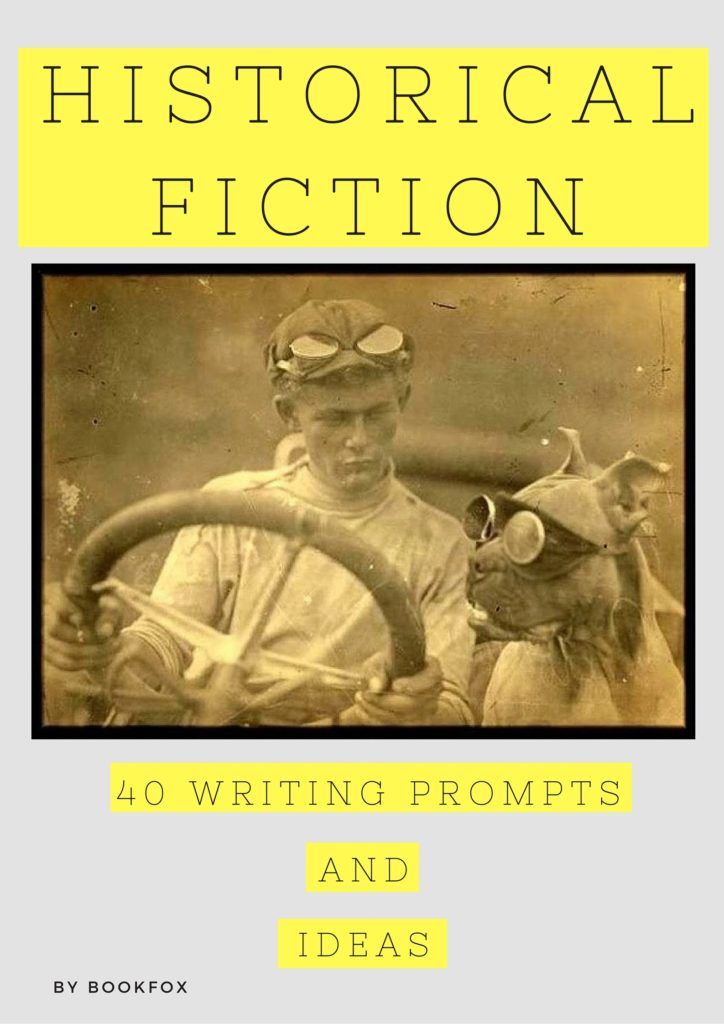 Historical Fiction Writing Prompts and Ideas