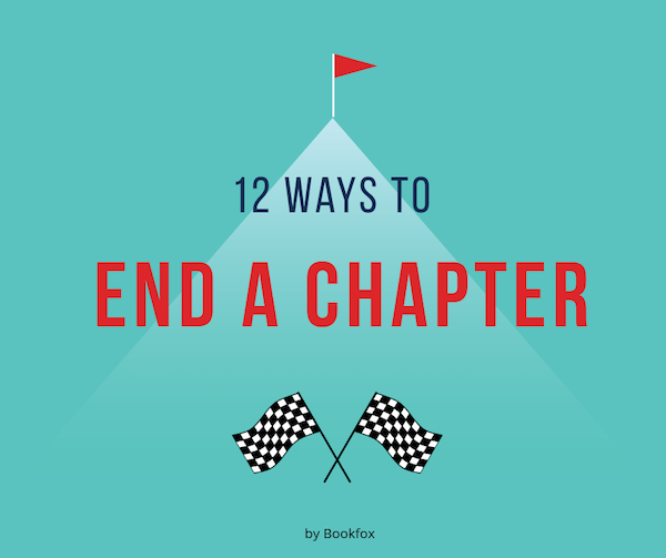12 Ways To End A Chapter With Brilliant Examples