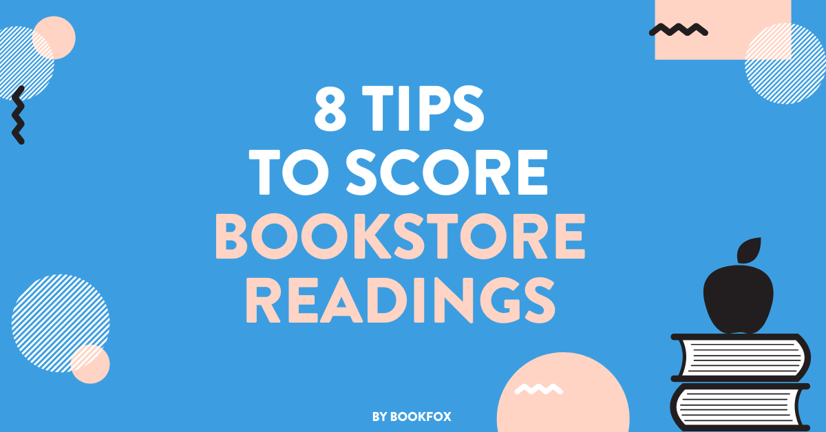 8 Tips to Score Bookstore Readings for Your Book Tour