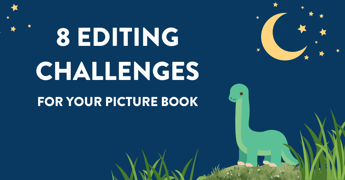 8 Self-Editing Challenges for Your Children's Picture Book - Bookfox