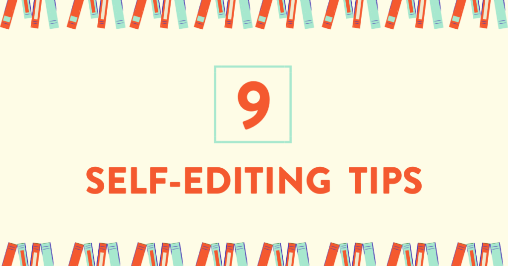 9 Tips to Become a Better Self-Editor - Bookfox