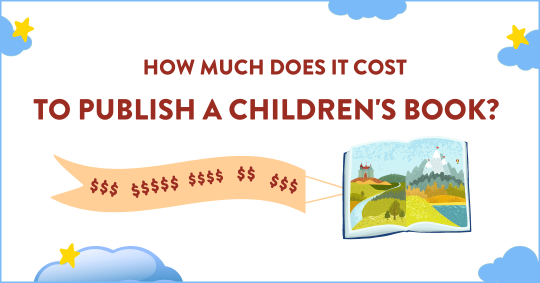 How Much Does it Cost to Self-Publish a Children’s Book?