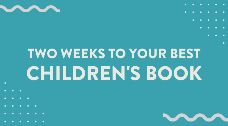 A turquoise writing course that says "Two Weeks to Your Best Children's Book"