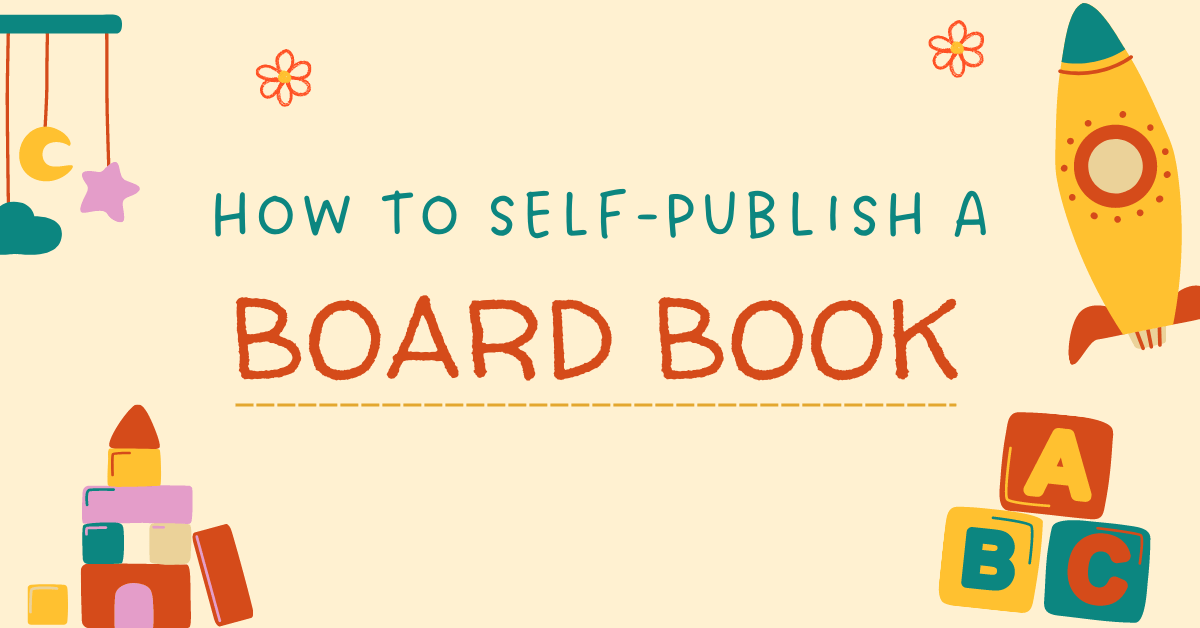 How to Produce a POD Board Book