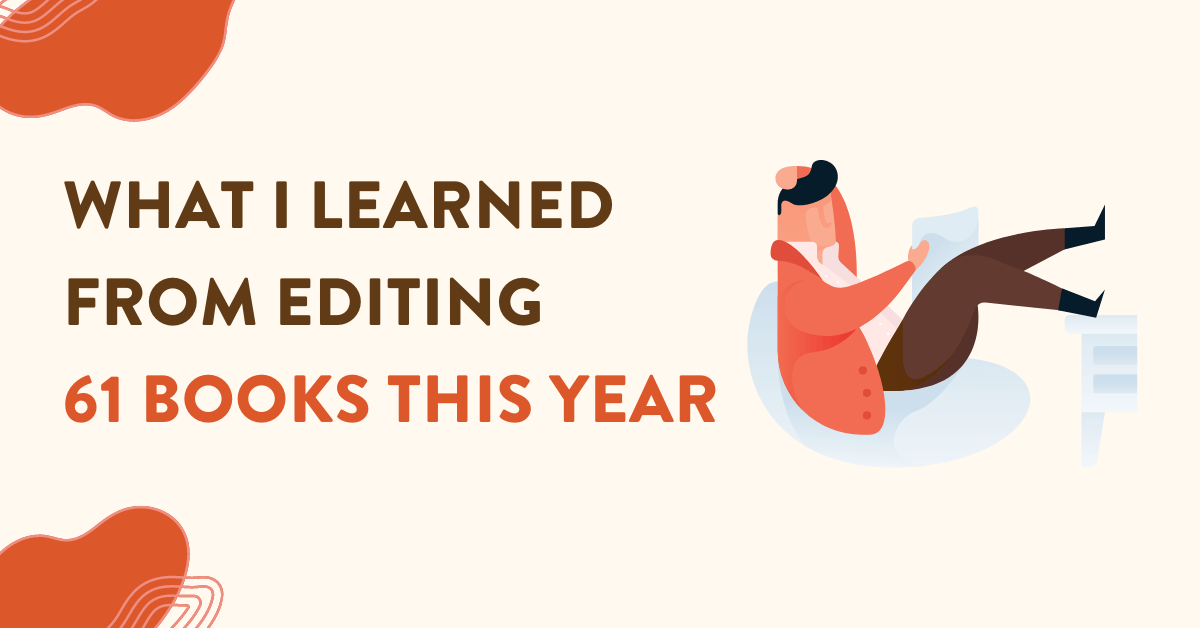 I Edited 61 Books This Year. Here’s What I Learned