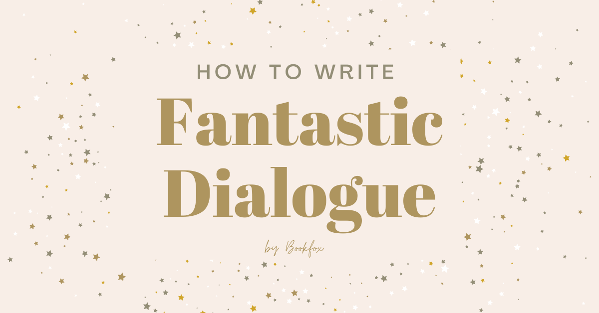 Write Fantastic Dialogue: 33 Tips to Spruce up Your Story