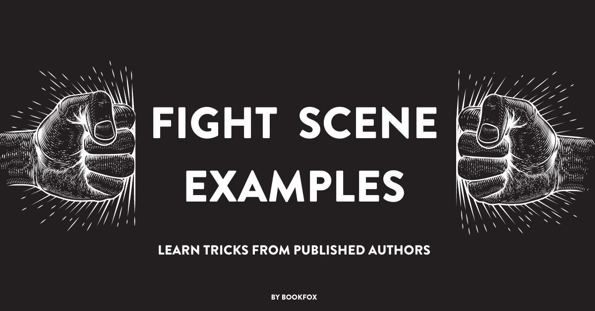 11 Examples of Fight Scenes - Bookfox