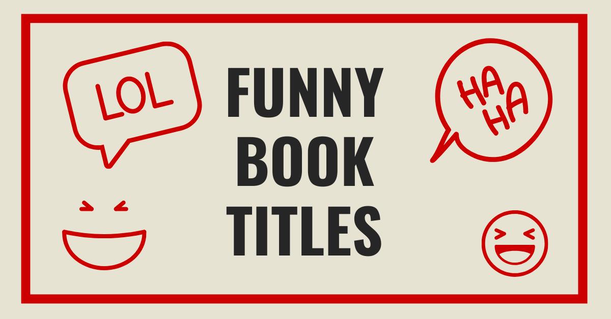 50 Outrageously Funny Book Titles - Bookfox
