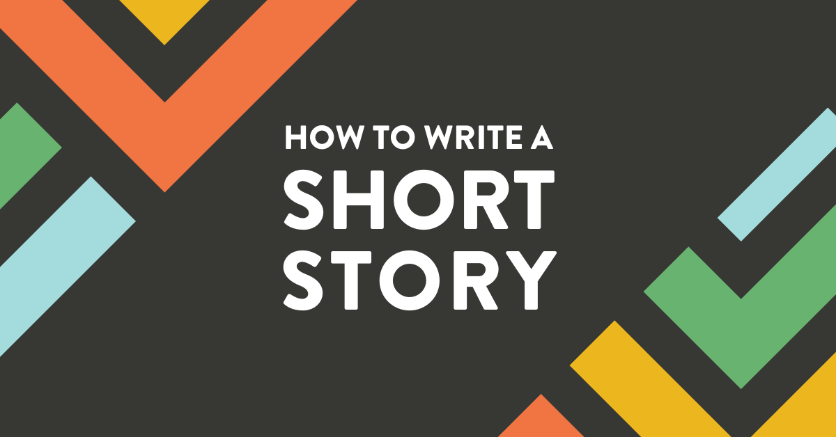 How to Write a Short Story: The Complete Guide in 9 Steps