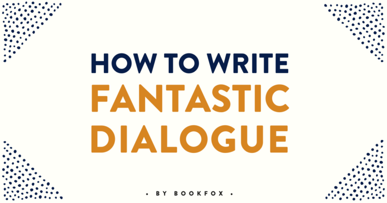 how-to-write-fantastic-dialogue-15-tips-you-ll-never-forget-bookfox