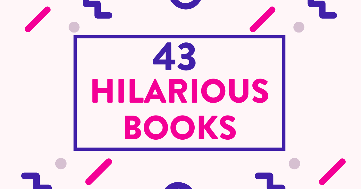 43 Tremendously Funny Books (With Excerpts!) - Bookfox