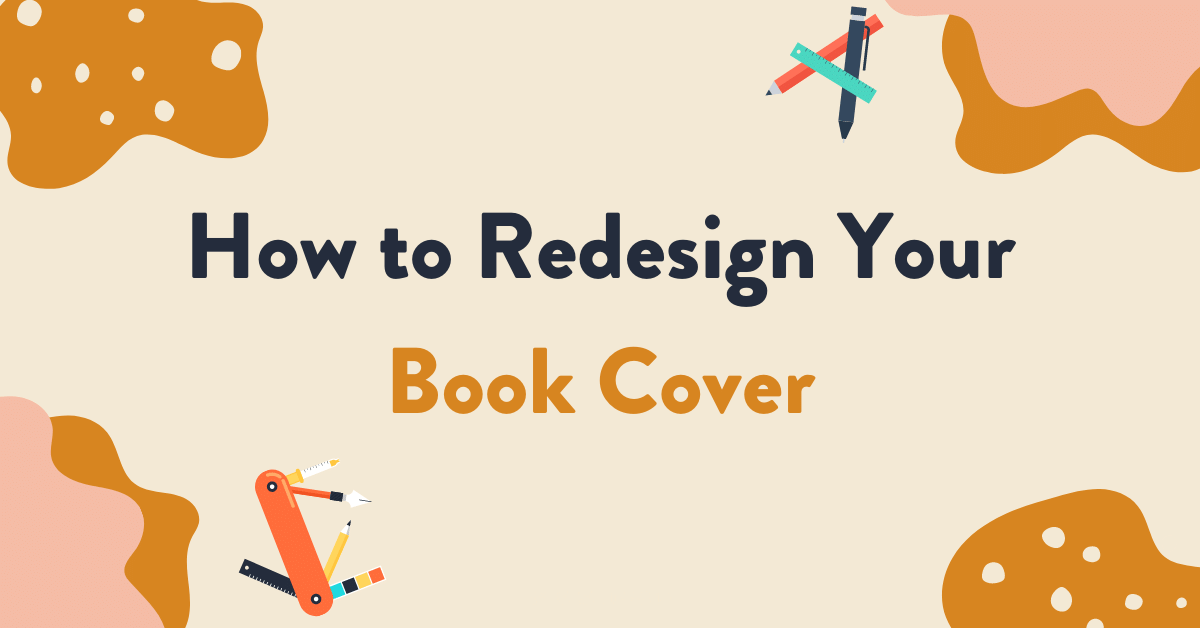 How to Redesign Your Book Cover