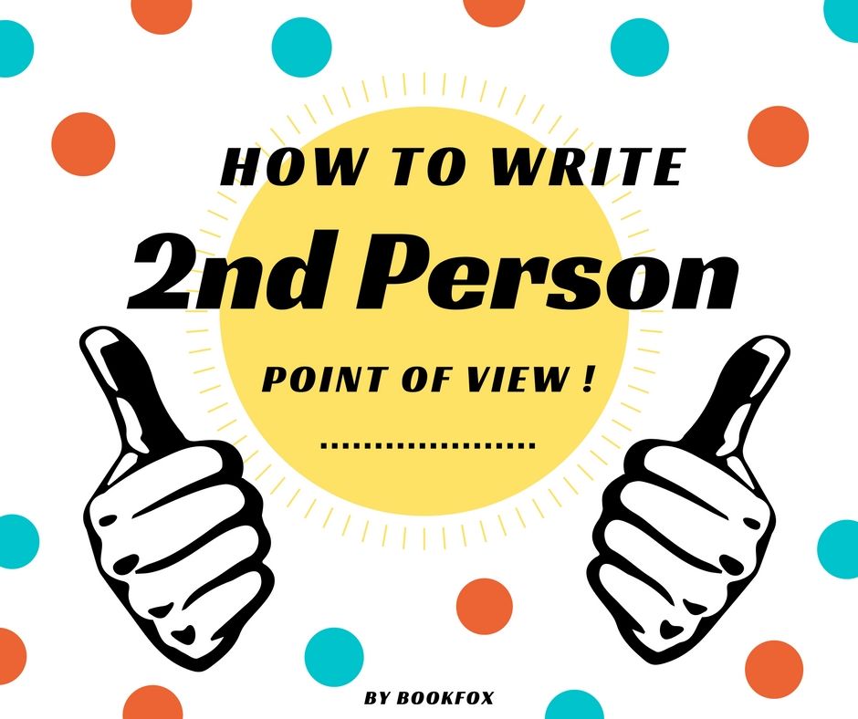 Second person point of view. 2nd person view. Second person view. 2 ND person narration. Second person
