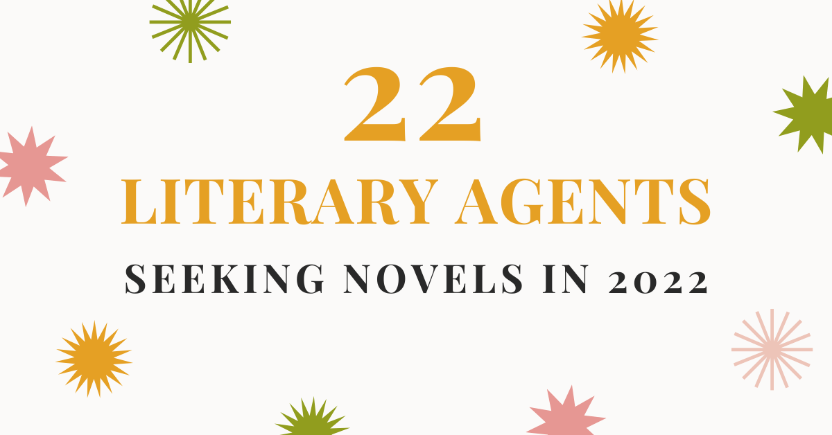 22 Agents Seeking Novels in 2021