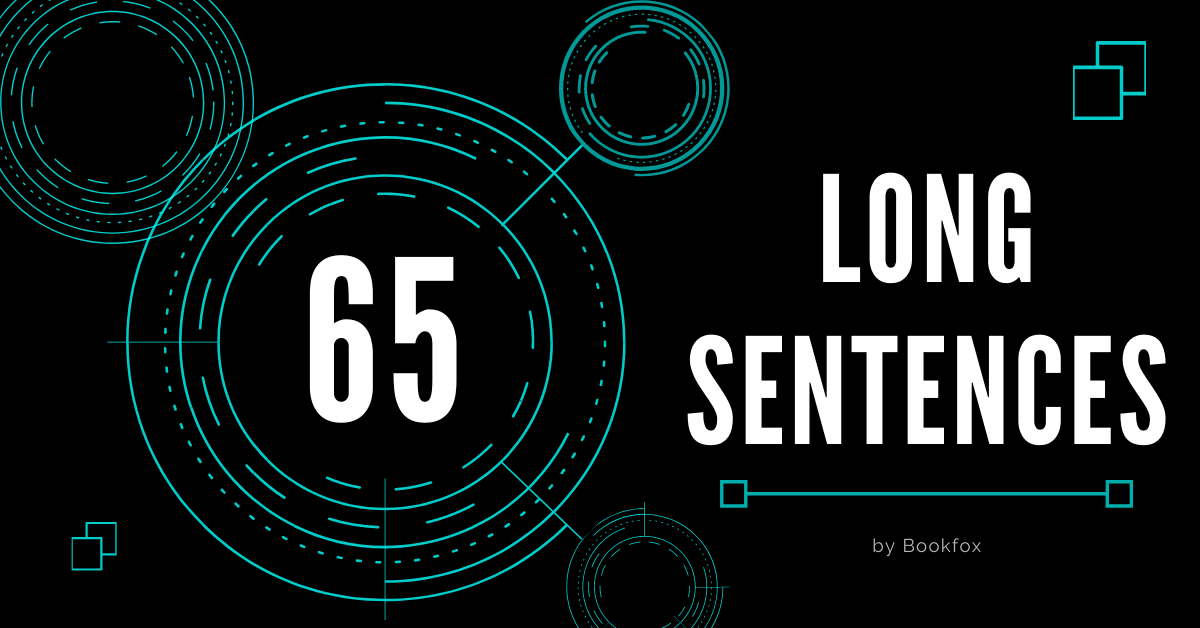 65 Long Sentences in Literature - Bookfox