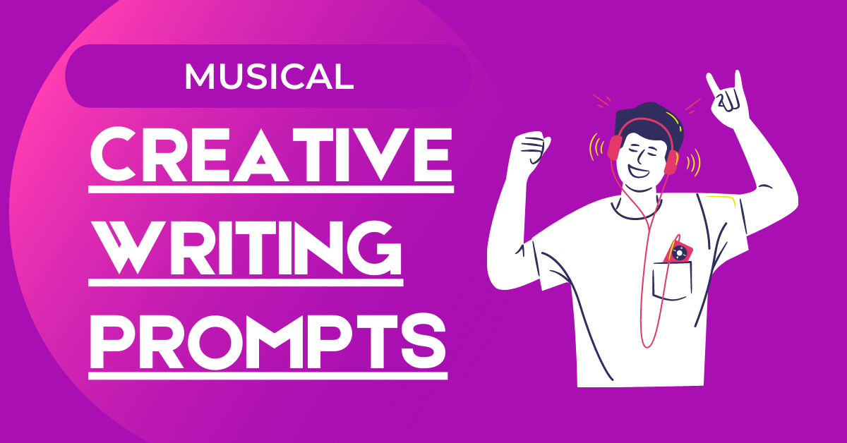 Musical Creative Writing Prompts