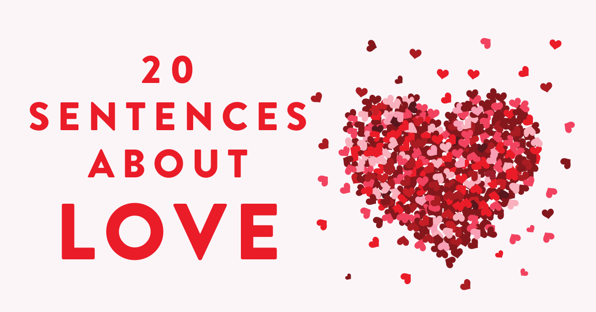 20 of the Most Heartwarming Love Sentences