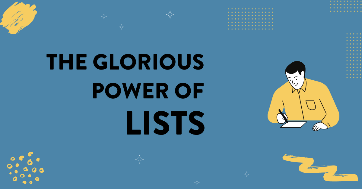 5 Glorious Ways to Use Lists in Your Fiction