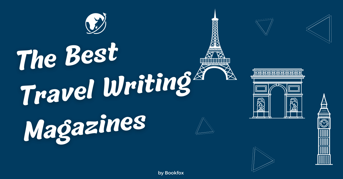 The Best Travel Writing Magazines