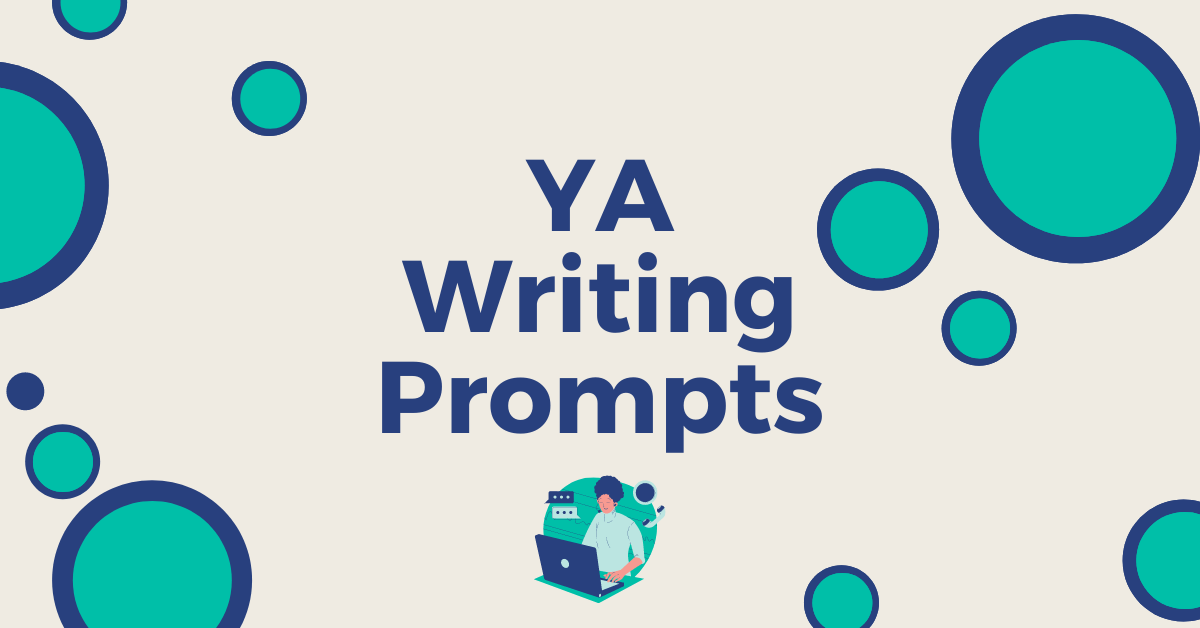 Creative Writing Prompts for Young Adult (YA) Fiction