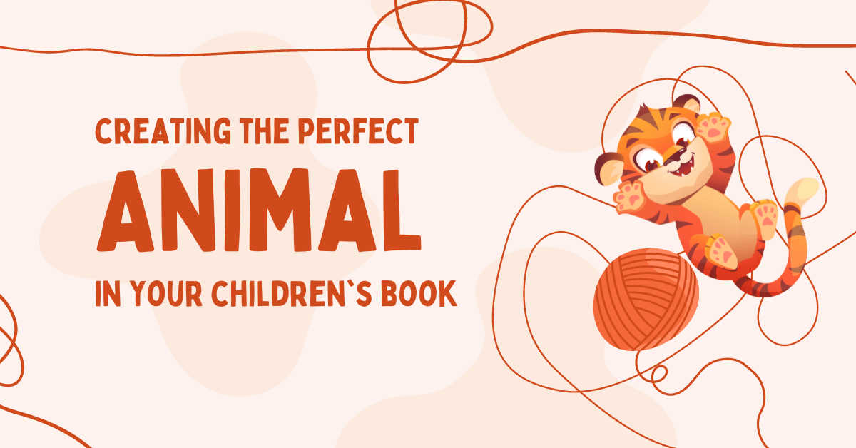 7 Steps to Writing Animals in Your Children’s Book