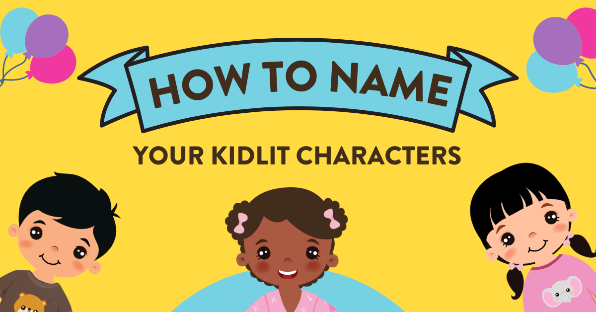 6 Ways to Name your Children’s Book Characters