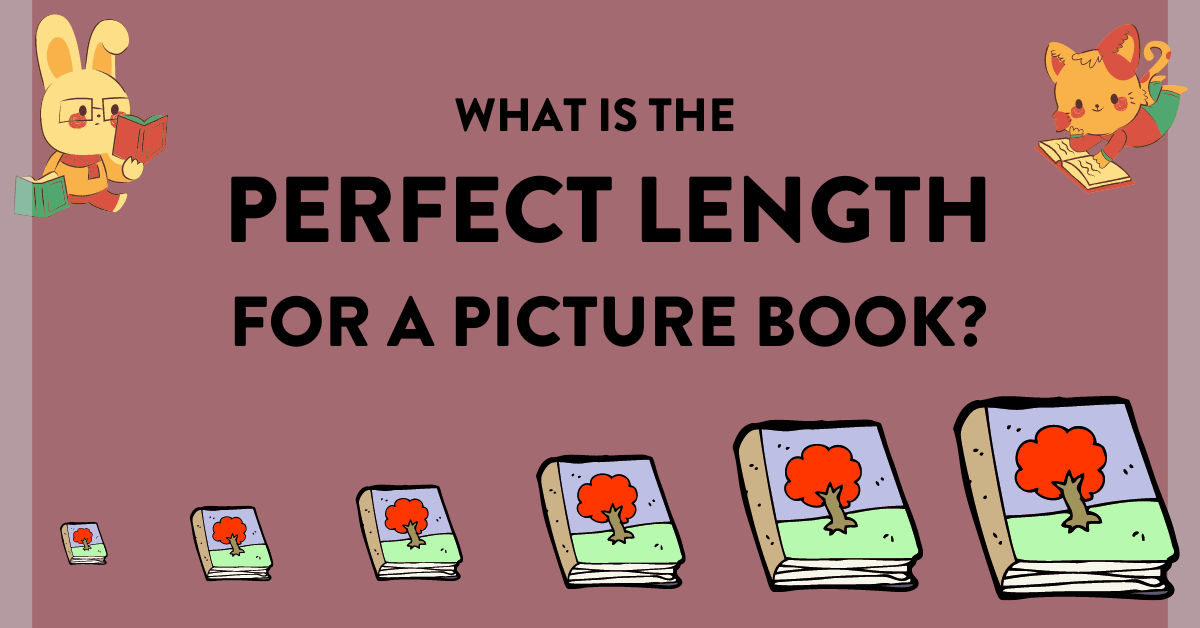 What's the Perfect Length for a Children's Picture Book? - Bookfox